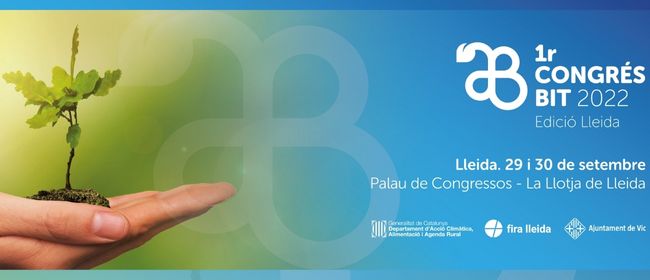 Lleida acollirà la segona edició del Congrés BIT de Bioeconomia, Innovació i Tecnologia