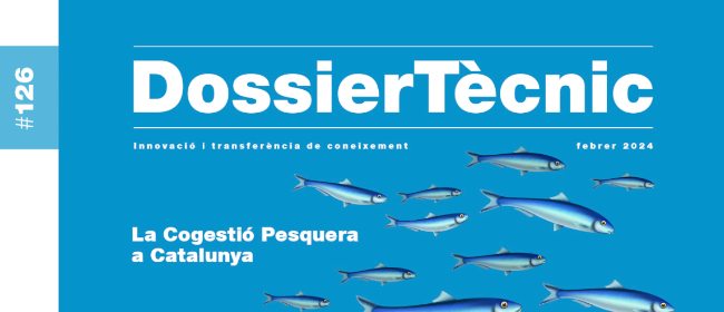 Dossier Tècnic nº 126: “La Cogestió Pesquera a Catalunya”