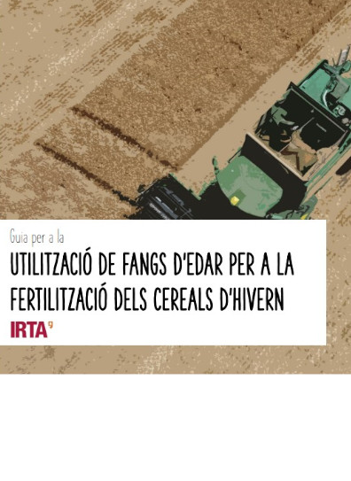 Guia per a la utilització de fangs d’edar per a la fertilització dels cereals d’hivern