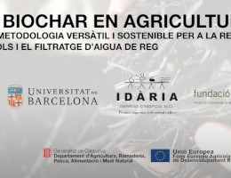 El Biochar en Agricultura: una metodologia versàtil i sostenible